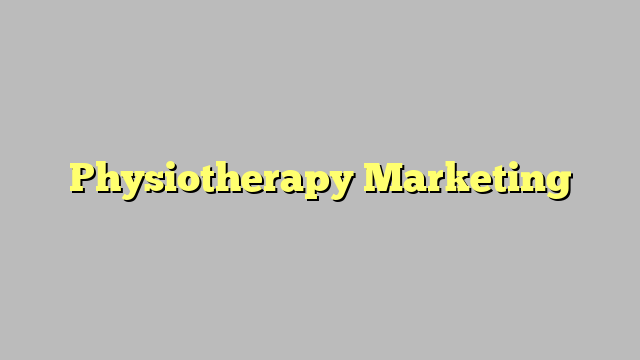 Physiotherapy Marketing