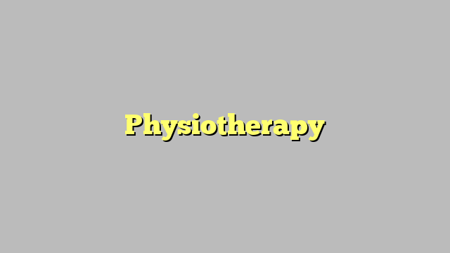 Physiotherapy